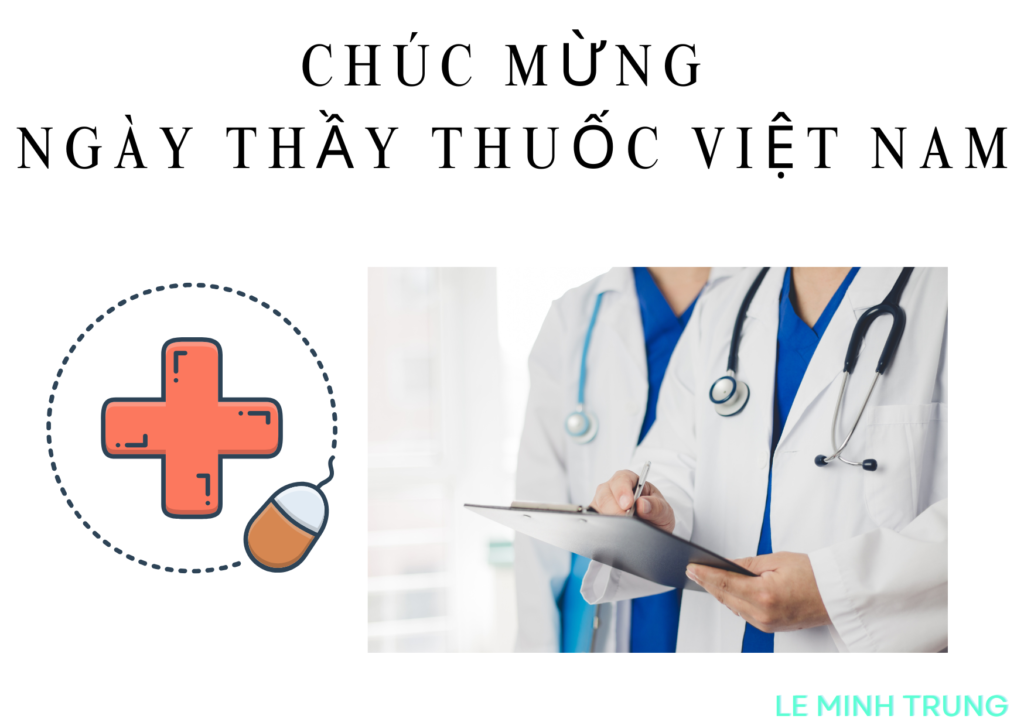 CHÚC MỪNG NGÀY THẦY THUỐC VIỆT NAM